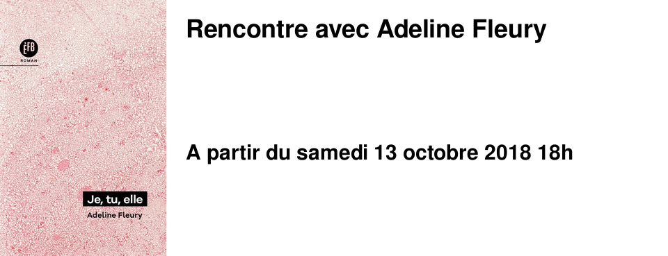 Rencontre avec Adeline Fleury