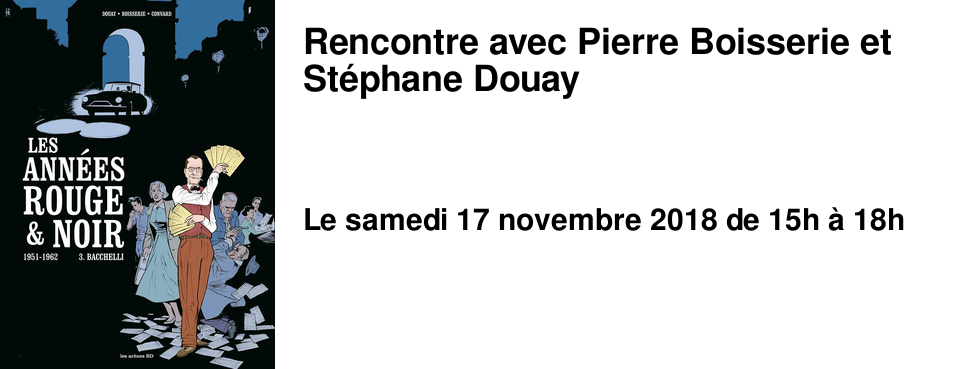 Rencontre avec Pierre Boisserie et St�phane Douay